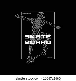 Skateboard illustration typography. perfect for t shirt design