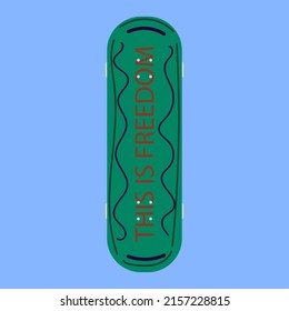 skateboard with the inscription skateboard THIS IS FREEDOM
