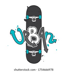 Skateboard and the inscription "Urban". Vector illustration for design or poster, print for clothes. Skate, sport and extreme.