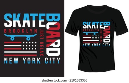 Skateboard Just Relax New York City T-shirt Design