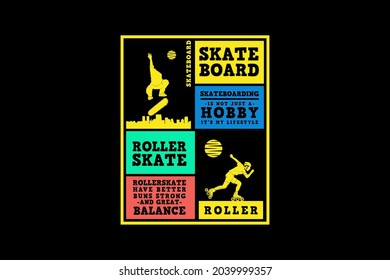 Skateboard and roller skate,urban design silhouette style