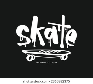 Skateboard skate urban style grunge typography. Vector illustration design for slogan tee, t shirt, fashion graphic, print, sweatshirt.