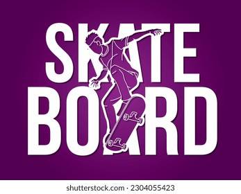 Skateboard and Skateboarder Action with Text Font Design Cartoon Graphic Vector