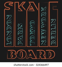 Skateboard, skateboarding, New York, London, Paris, Tokyo, Berlin, urban, sport typography, t-shirt graphics, poster, banner, flyer, postcard, vector concept