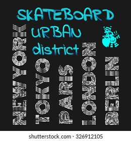 Skateboard, skateboarding, New York, London, Paris, Tokyo, Berlin, urban, district, sport typography, t-shirt graphics, poster, banner, flyer, postcard, vector concept
