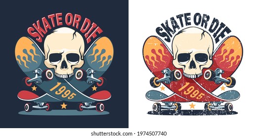 Skateboard and skull retro logo. Skate or die skater t-shirt print. Vector illustration.