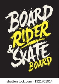 Skateboard slogan for t shirt