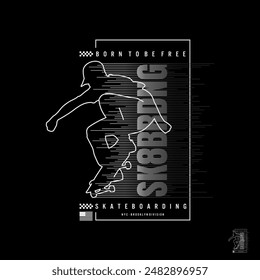 skateboard sport typography, tshirt prints.
