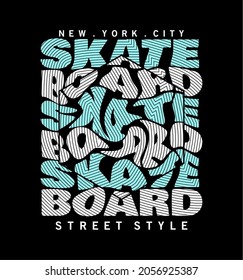 Skateboard Street Style Graphic - Bold Typography Design with Urban and Retro Vibes