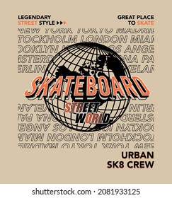 Skateboard street world legendary street style, urban skate, illustration vector print