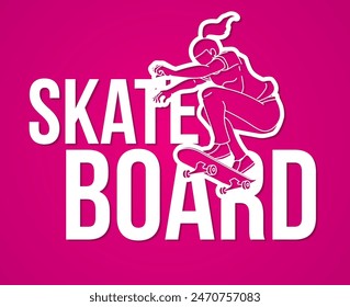 Skateboard Text Designed with Female Player Cartoon Extreme Sport Graphic Vector