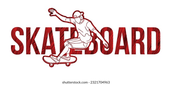 Skateboard Text Designed with Male Player Cartoon Extreme Sport Graphic Vector