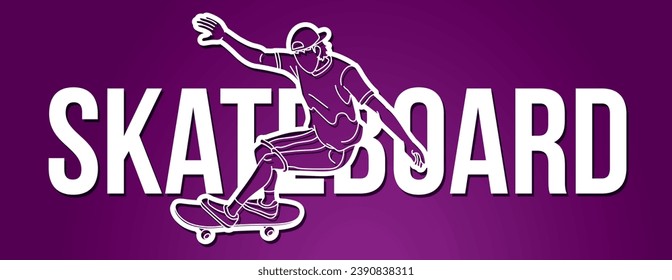 Skateboard Text Designed with Skateboarder Action Extreme Sport  Cartoon Graphic Vector