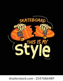 Este es mi estilo de diseño de camiseta divertida de skateboard roto