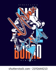 Skateboard  typography design t-shirt print vector illustration