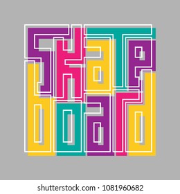 Skateboard typography graphics. Concept for print production. T-shirt fashion Design. Template for poster, print, banner, flyer.