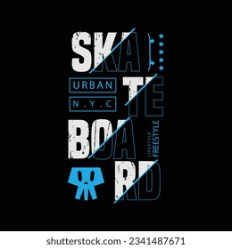 Skateboard typography vector t shirt design illustration 	