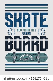 Skateboard vector illustration with cool slogans for printing on t-shirts and other uses. Text Ready to skate, New York City Urban