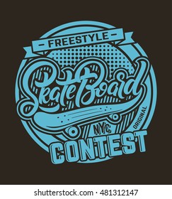 Skateboard Vector illustration. Freestyle contest t-shirt print. Lettering text.