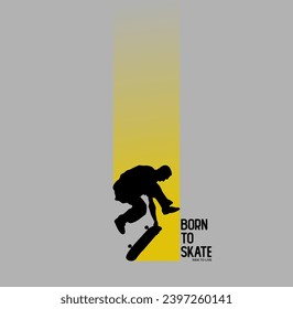 Skateboard vector illustrations with cool slogans for t-shirt print and other uses. BORN TO SKATE.