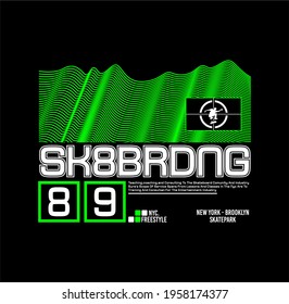 Skateboarding, Brooklyn, can't be stopped, typography graphic design, for t-shirt prints, vector illustration