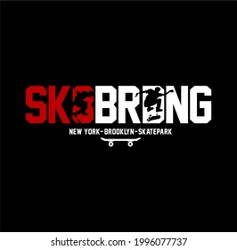 Skateboarding, Brooklyn,Nyc freestyle action, typography graphic design, for t-shirt prints, vector illustration