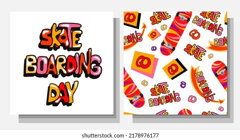 Skateboarding day. A set of ready-made patterns and inscriptions. Ready template for printing. Skateboard. Youth sports.