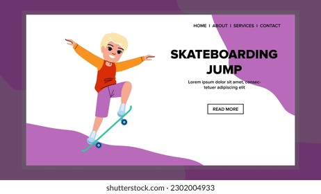 skateboarding jump vector. skate skater, skateboarder action, man fun, young board, extreme trick skateboarding jump web flat cartoon illustration