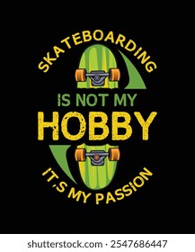 Skateboarding ist nicht mein Hobby, sondern mein Passionssport-T-Shirt-Design.