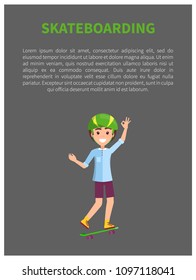 Skateboarding poster with smiling teen in protective headgear helmet, skater boy waves hand vector banner that has place for text isolated on grey.