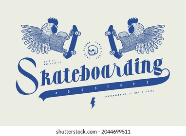 Skateboarding roosters vintage typography t-shirt print.