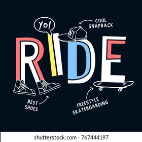 Skateboarding t-shirt design.  Skateboard theme slogan graphic. Vectors for t-shirt and other uses