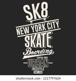 Skateboarding t-shirt graphic apparel design. Freestyle New York City Skate Board typography emblem tee stamp graphics. Vector