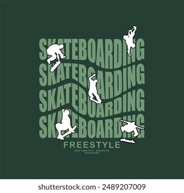 Skateboarding typography, t-shirt graphics, vectors illustration.