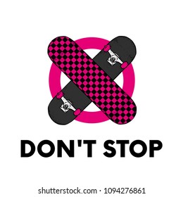 Skateboards in the shape of a stop sign. Do not stop. Vector illustration for design or poster, print for clothes. Skate, sport and extreme.