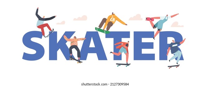 Skater Concept. Boys and Girls Characters Skateboarding Activity. Young People Skating Longboard, Jump, Making Stunts and Tricks. Skater Lifestyle Poster, Banner or Flyer. Cartoon Vector Illustration