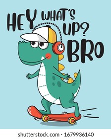 Skater Dinosaur vector illustration with cool slogans. For t-shirt prints and other uses.