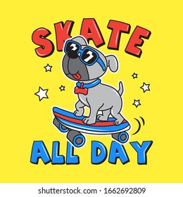 SKATER DOG WITH SUNGLASSES, SLOGAN PRINT VECTOR