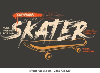 Skater Graffiti urban street style drawing.  Urban typography slogan print T shirt graphics, Retro urban style grunge  drawing, Vector illustration design for fashion graphics, t shirt prints..eps8