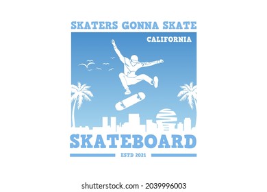 .Skaters gonna skate, design sleety retro style.