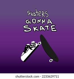 Skaters gonna skate vector stickers, poster, icon, 