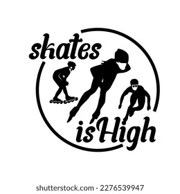 skates is high, three black silhouette players, typography