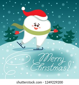 Skating cartoon tooth in Santa hat and scarf. Night background with green trees. Merry Christmas! Greeting card from dentistry. Winter holidays.