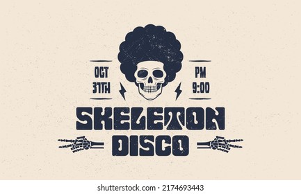 Skeleton Disco logo. Vintage disco emblem with skull, skeleton hands and grunge texture. Disco skull icon. Hipster design. Print for T-shirt. Vector illustration