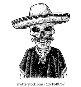 Skeleton dressed in the poncho, sombrero. Isolated on white background. Vector hand drawn vintage engraving for poster Day of the Dead, Dia de los Muertos