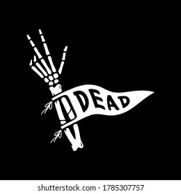 SKELETON HAND WITH PENNANT WHITE BLACK BACKGROUND