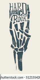 Skeleton hands. Rock T-shirts for illustration. Vector.  Lettering.