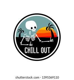 Skeleton and inscription - chill out. It can be used for sticker, patch, phone case, poster, t-shirt, mug etc.