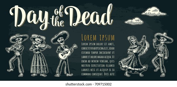 Skeleton in Mexican national costumes dance   play guitar  violin  trumpet   Day the Dead lettering  Vintage vector white engraving dark background  Horizontal poster for Dia de los Muertos 