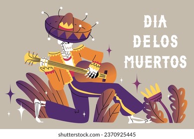 A skeleton in a national Mexican costume and hat dances with a guitar. Celebrating the Day of the Dead. Vector illustration in cartoon style with inscription in Spanish DIA DE LOS MUERTOS. 